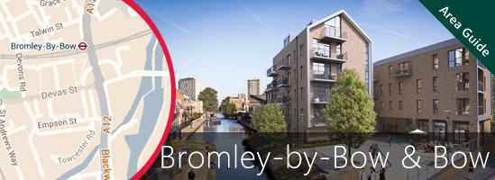 Bromley by Bow and Bow area guide 